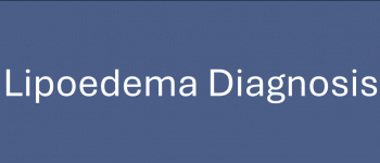 Full Lipoedema Consultation and Assessment